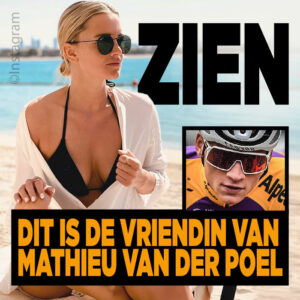 ZIEN: Dit is de vriendin van Mathieu van der Poel