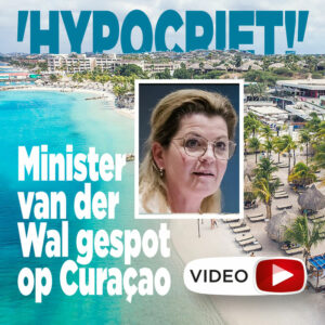 Minister van der Wal gespot op Curaçao: &#8216;Hypocriet!&#8217;