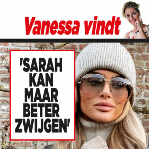 Showbizz-deskundige Vanessa: &#8216;Wat bezielt Sarah van Soelen?&#8217;