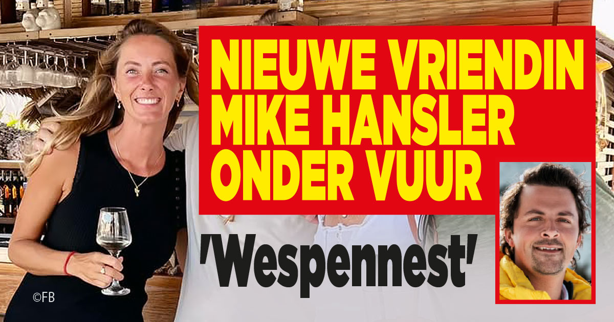 Nieuwe vriendin Mike onder vuur