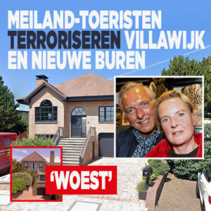 Meiland-toeristen terroriseren villawijk en nieuwe buren