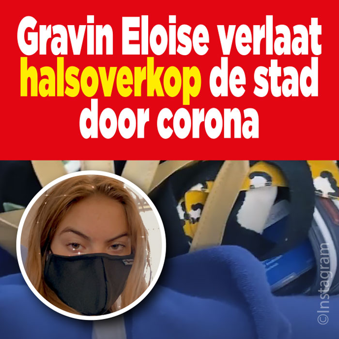 Gravin Eloise vlucht naar ouders na corona alarm