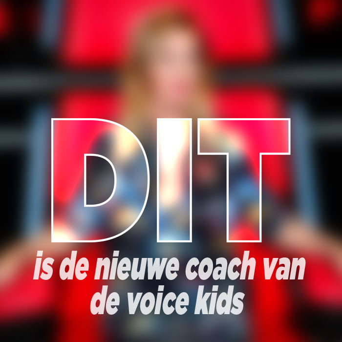 Wie is de nieuwe coach bij The Voice Kids?