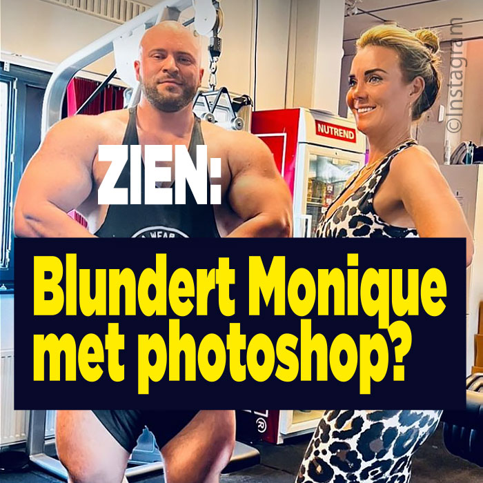 Blundert Monique met photoshop?|