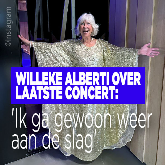 Willeke Alberti over laatste concert: &#8216;Ik ga gewoon weer aan de slag&#8217;