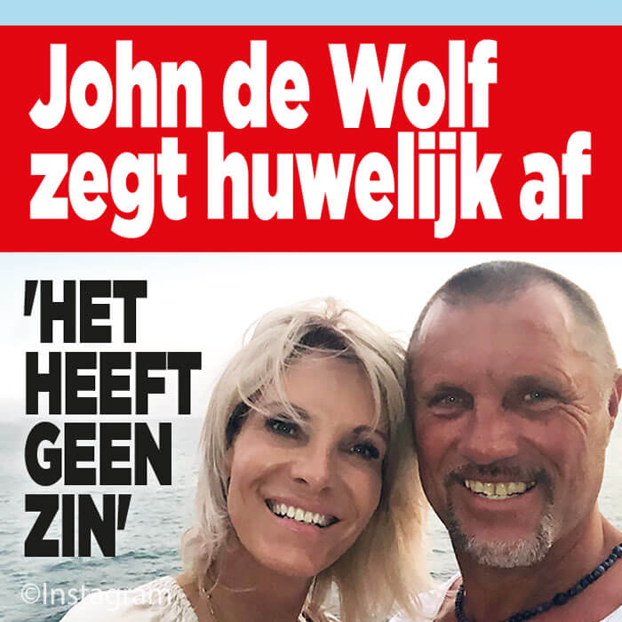 John de Wolf zegt huwelijk af: &#8216;Het heeft geen zin&#8217;