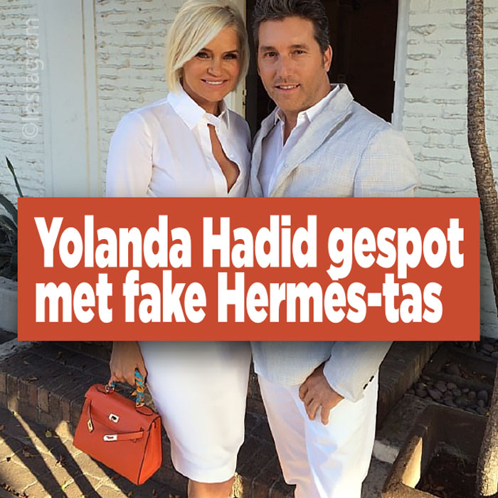 Yolanda Hadid gespot met fake Hermès-tas