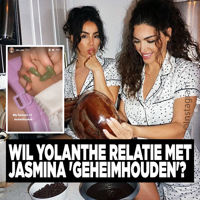 Wil Yolanthe relatie met Jasmina &#8216;geheimhouden&#8217;?