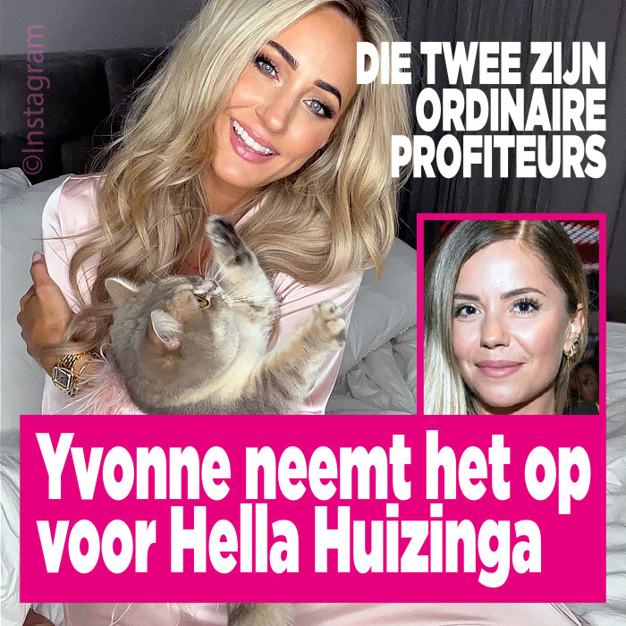 Yvonne neemt het op voor Hella Huizinga