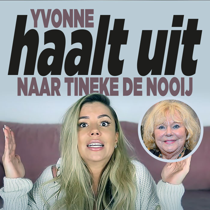 Yvonne haalt uit naar Tineke de Nooij