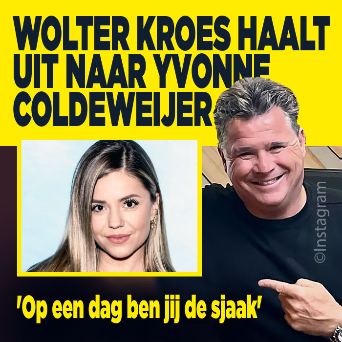 Wolter Kroes haalt uit naar Yvonne Coldeweijer: &#8216;Op een dag ben jij de sjaak&#8217;