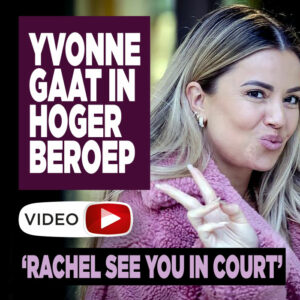 Yvonne Coldeweijer gaat in hoger beroep: &#8216;Rachel see you in court&#8217;