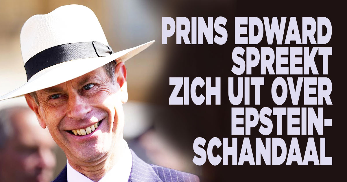 Prins Edward spreekt zich uit over Epstein-schandaal