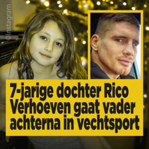 7-jarige dochter Rico Verhoeven gaat vader achterna in vechtsport