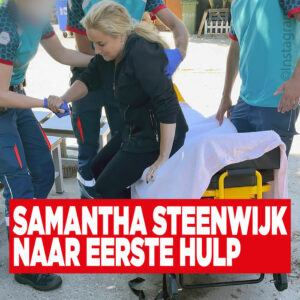 Samantha Steenwijk naar eerste hulp