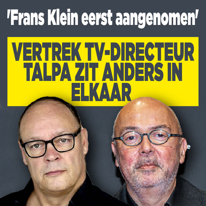 Vertrek tv-directeur Talpa zit anders in elkaar: &#8216;Frans Klein eerst aangenomen&#8217;