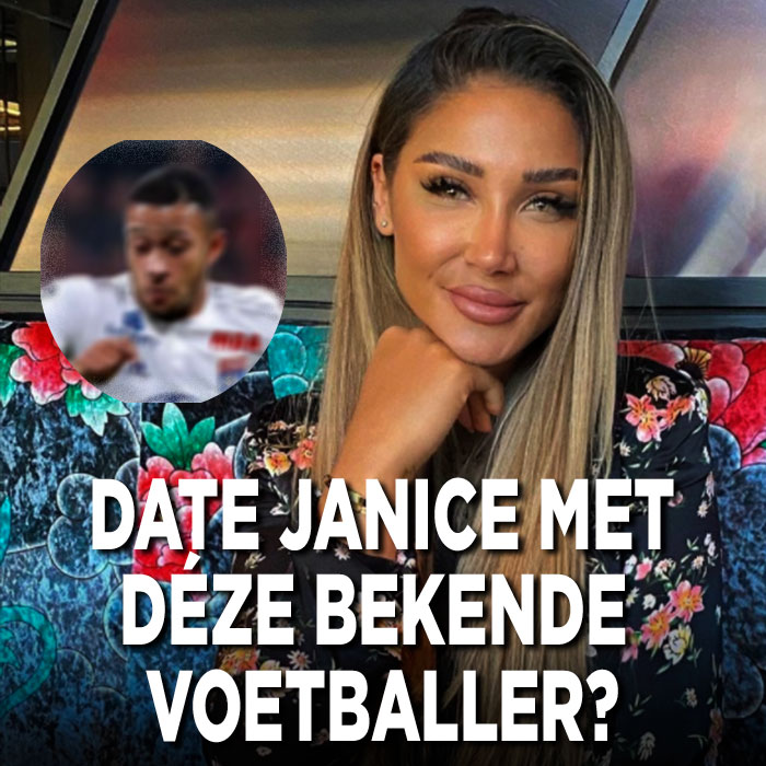 Is Janice Blok aan het daten met déze bekende voetballer?