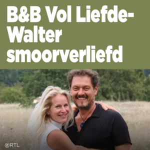 B&#038;B Vol Liefde-Walter smoorverliefd