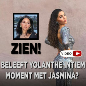 ZIEN: Beleeft Yolanthe intiem moment met Jasmina?