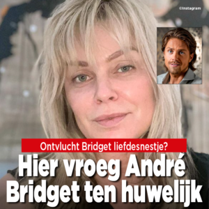 Hier vroeg André Bridget ten huwelijk