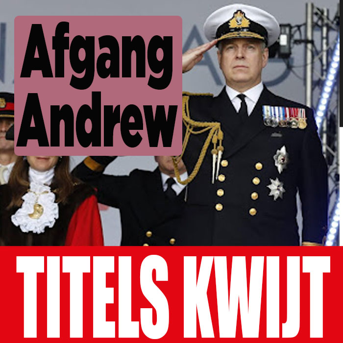 Break! Afpakken titels publieke vernedering prins Andrew