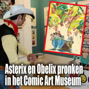 Asterix en Obelix trappen af in stripmuseum Comic Art