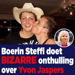 Boerin Steffi doet Bizarre onthulling over Yvon Jaspers!
