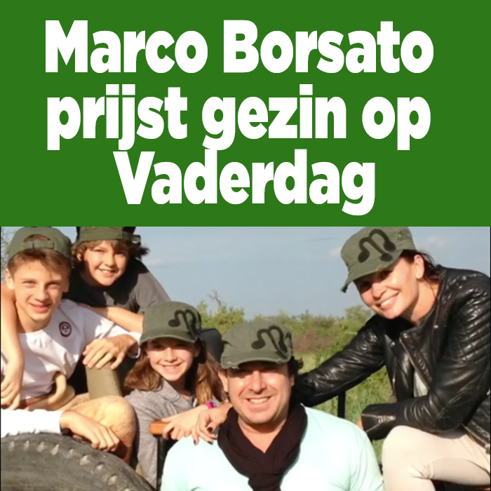 Marco Borsato prijst gezin op Vaderdag