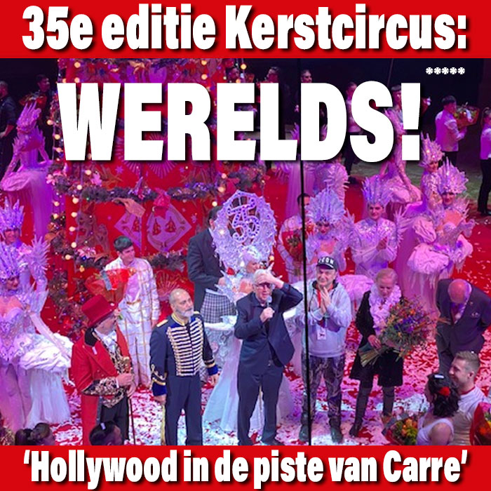 35e Wereldkerstcircus: Hollywood in de piste van Carré