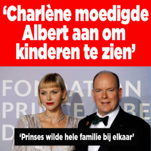 &#8216;Charlène moedigde prins Albert aan om buitenechtelijke kinderen te zien&#8217;