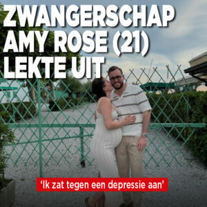 Zwangerschap Amy Rose (21) lekte uit: &#8216;Ik zat tegen een depressie aan tijdens eerste trimester&#8217;