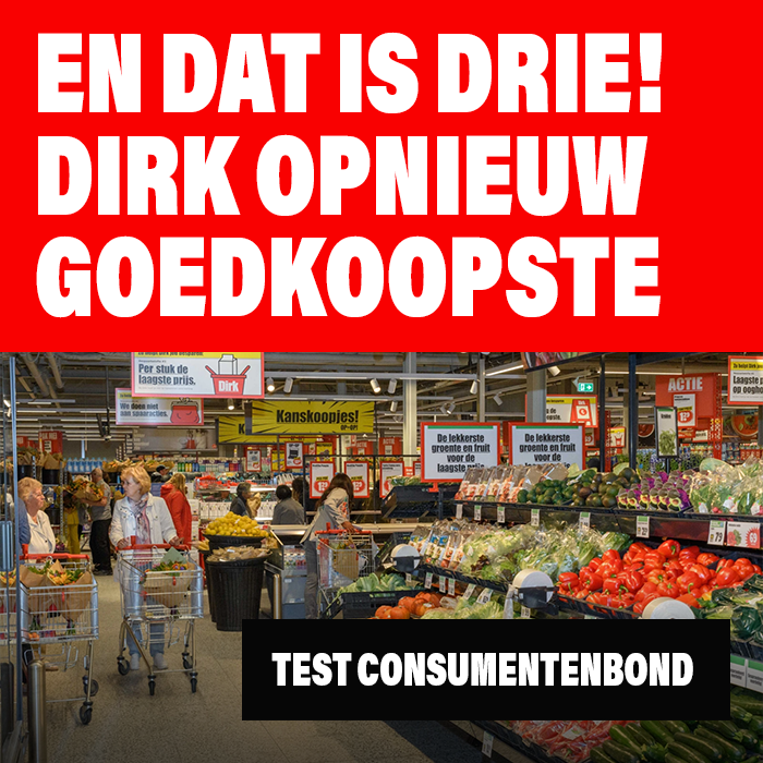 Consumentenbond: Dirk voor derde maal de GOEDKOOPSTE supermarkt