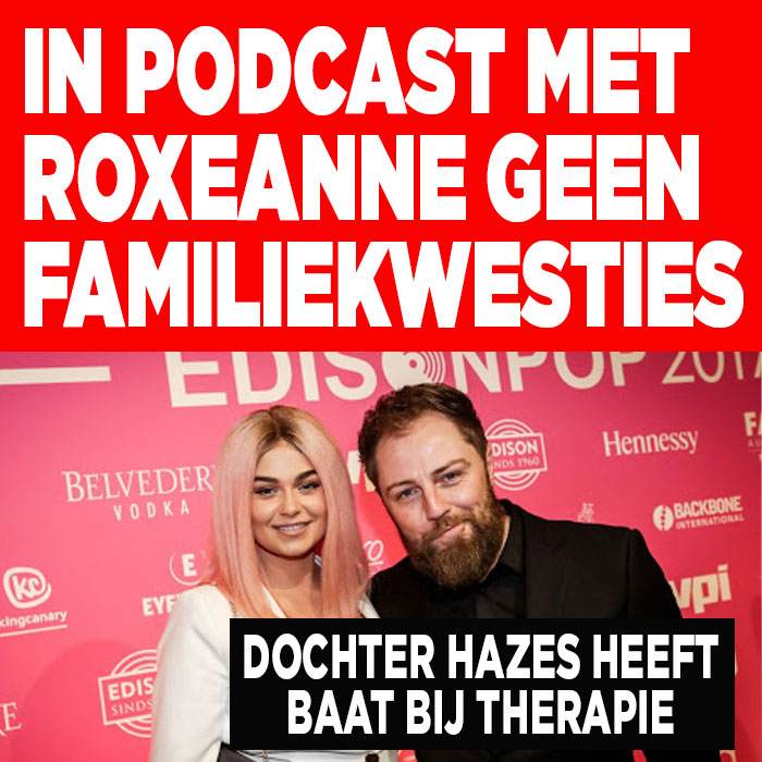 Niet één kritische vraag over Rachel en André in podcast met Roxeanne Hazes