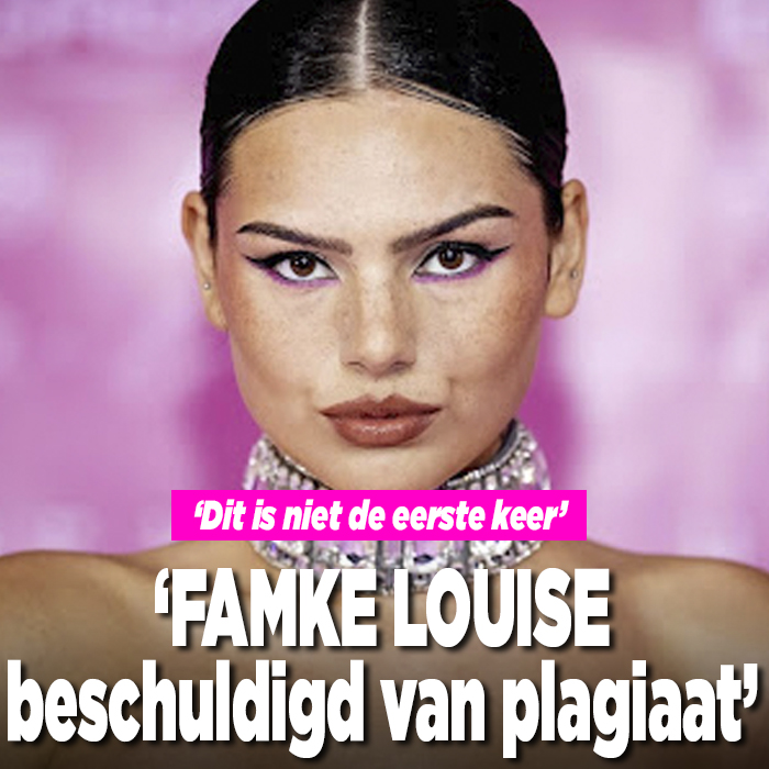 &#8216;Famke Louise beschuldigd van plagiaat in nieuwe liedje&#8217;
