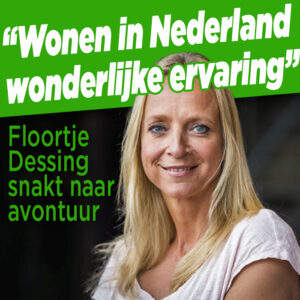 Floortje Dessing: &#8220;Wonen in Nederland wonderlijke ervaring&#8221;