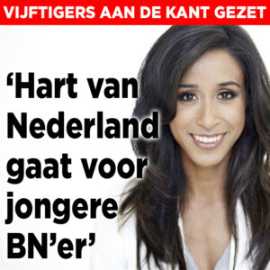 &#8216;Hart van Nederland gaat voor jongere BN&#8217;er&#8217;