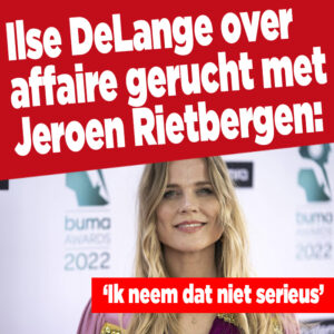 Ilse DeLange over affaire gerucht met Jeroen Rietbergen: &#8216;neem dat niet serieus&#8217;