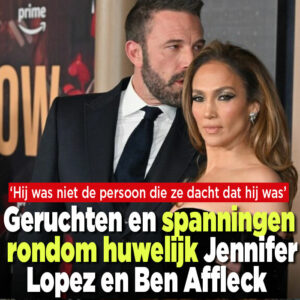 Geruchten en spanningen rondom huwelijk Jennifer Lopez en Ben Affleck