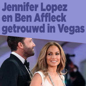 Jennifer Lopez en Ben Affleck getrouwd in Vegas