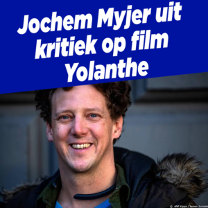 Jochem Myjer uit kritiek op film Yolanthe