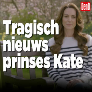 Prinses Kate schokt Britse volk met de mededeling dat ze kanker heeft