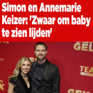 Simon en Annemarie Keizer: &#8216;Zwaar om baby te zien lijden&#8217;