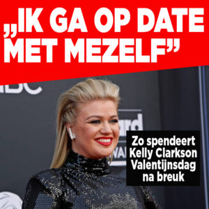 Kelly Clarkson datet zichzelf op eerste Valentijnsdag na breuk
