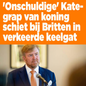 &#8216;Onschuldige&#8217; Kate-grap van koning Willem-Alexander schiet bij Britten in verkeerde keelgat