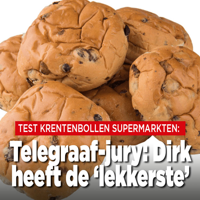 Telegraaf-test: Dirk heeft de &#8216;lekkerste&#8217; krentenbollen