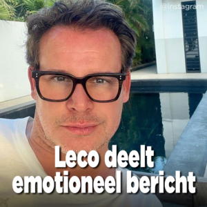 Leco van Zadelhoff deelt emotioneel bericht