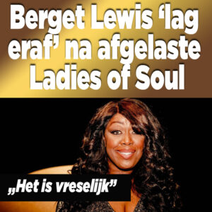 Berget Lewis &#8216;lag eraf&#8217; door afgelaste Ladies of Soul-shows