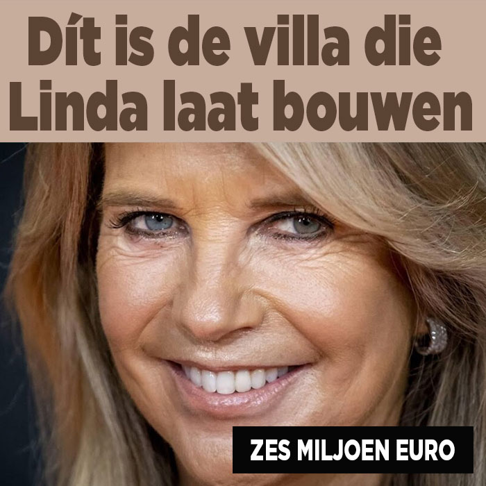 Linda de Mol laat miljoenenvilla bouwen