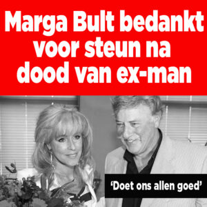 Marga Bult bedankt voor steun na dood van ex-man