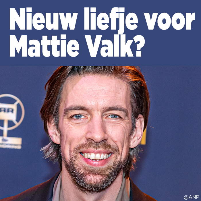 Nieuw liefje voor Mattie Valk?